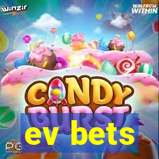 ev bets